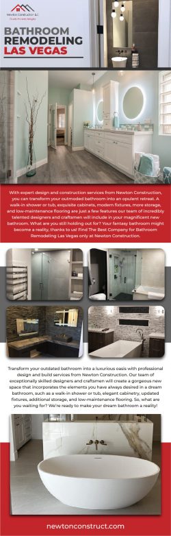 Transform Your Bathroom into a Serene Oasis with Bathroom Remodeling Las Vegas by Newton Constru ...
