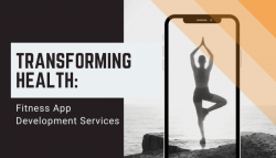 Transforming Health: Fitness App Development Services