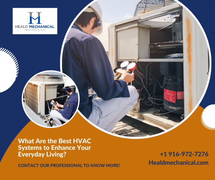 What Are the Best HVAC Systems to Enhance Your Everyday Living?