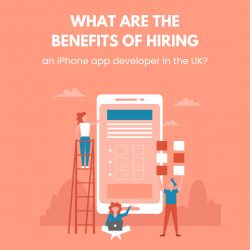 What are the benefits of hiring an iPhone app developer in the UK?