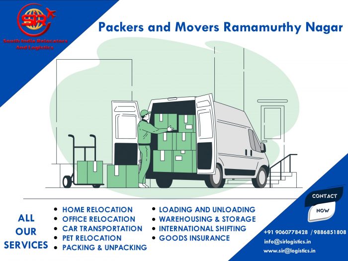 Packers and Movers in Ramamurthy Nagar: Seamless Relocation Solutions