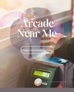 Find Out The Adventures And Exciting Arcade Near Me