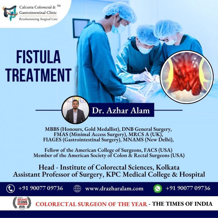 Fistula Surgeon in Kolkata Now