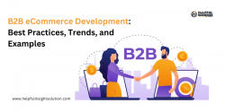 B2B eCommerce Development: Best Practices, Trends, and Examples