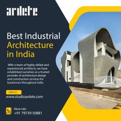 Industrial Space Design? Hire the Best Industrial Architecture in India