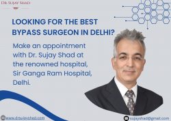 The Best Bypass Surgeon in Delhi: Dr. Sujay Shad