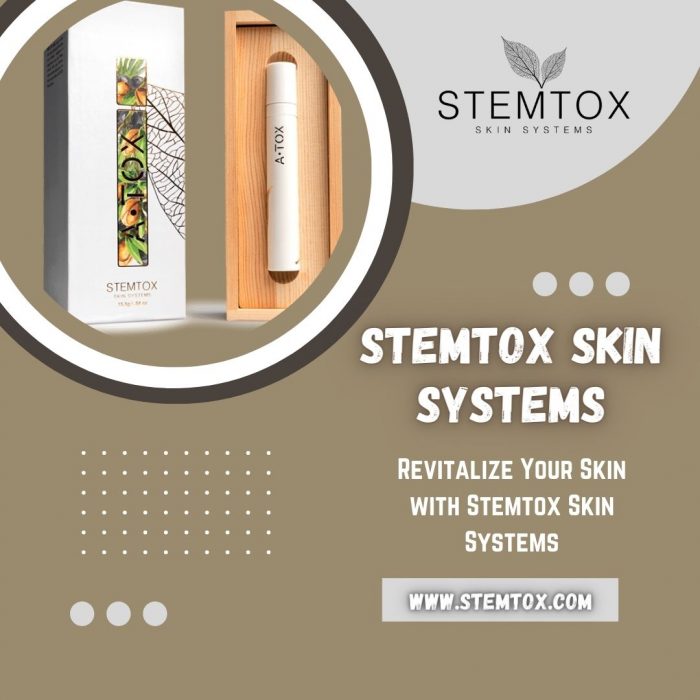 Revitalize Your Skin with Stemtox Skin Systems