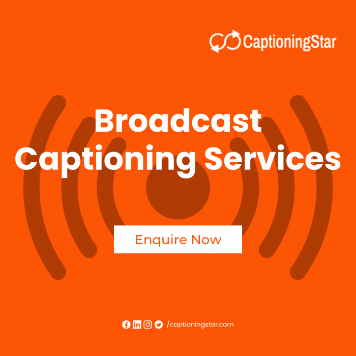 Broadcast Captioning Services