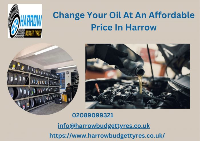 Change Your Oil At An Affordable Price In Harrow
