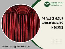 The Tale Of Muslin And Canvas Tarps In Theater