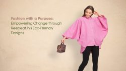 Empowering With Eco Friendly Clothing For Women: Reepeat