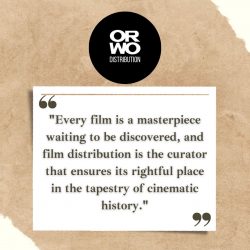 Orwo Film Distribution: Weaving Cinematic Masterpieces into the Fabric of History