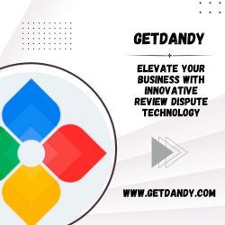 Getdandy – Elevate Your Business with Innovative Review Dispute Technology