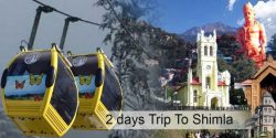 How to Plan 2 Days Trip to Shimla