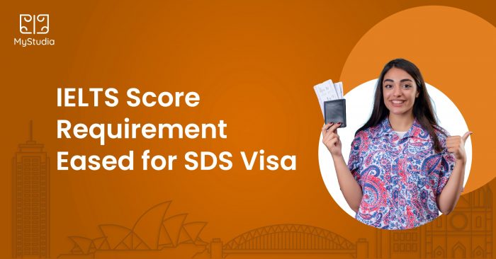 IELTS Score Requirement Eased for SDS Visa