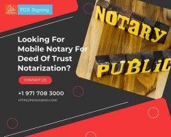 Looking For Mobile Notary For Deed Of Trust Notarization