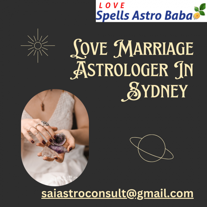 Love Marriage Astrologer In Sydney | Lovespellsastrobaba