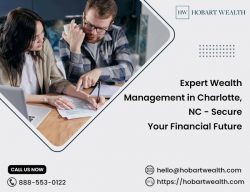 Expert Wealth Management in Charlotte, NC – Secure Your Financial Future