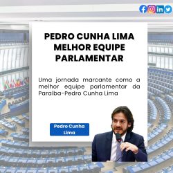 Pedro Cunha Lima Melhor Equipe Parlamentar da Paraíba
