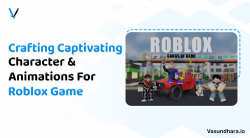 Create a Crafting Compelling Characters & Animation of Roblox Game