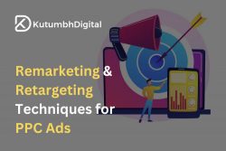 Remarketing & Retargeting Techniques for PPC Ads