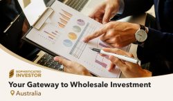 Sophisticated Investor – Your Gateway to Wholesale Investment in Australia