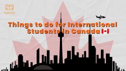 Things to do for International Students in Canada