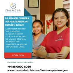 Top Hair Transplant Surgeon in Delhi – Dr. Urvashi Chandra