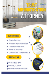 Trust Administration Attorney: e-Estates and Trusts, PLLC