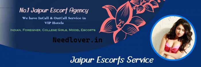 Escorts services in Jaipur | Needlover.in