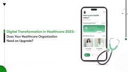Upgrading your Healthcare Company | Digital Transformation 2023