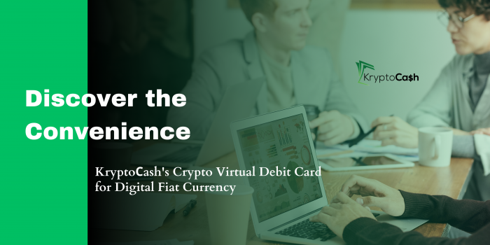 Digital Assets Made Easy with KryptoСash’s Digital Fiat Currency Payment System
