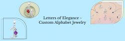 Customized Alphabet Jewelry – All You Need To Know