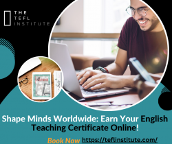 Elevate Your Teaching Career: Earn Your English Teaching Certificate Online with the TEFL Institute