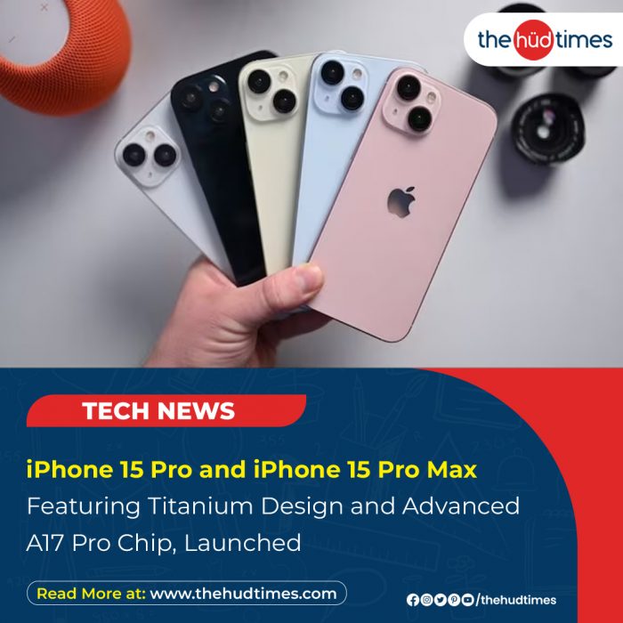 iPhone 15 Pro and iPhone 15 Pro Max, Featuring Titanium Design and Advanced A17 Pro Chip, Launched