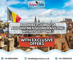 Book Belgium Visa Appointment For Traveling With Loved Ones