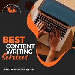 Elevate Your Online Presence with Social Currency Marketing’s Best Content Writing Services