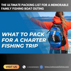 The Ultimate Packing List for a Memorable Family Fishing Boat Outing