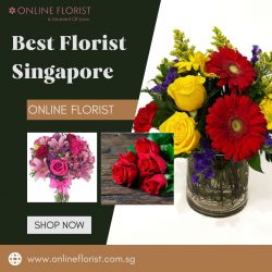 Choose Best Florist in Singapore for a Variety of Flowers