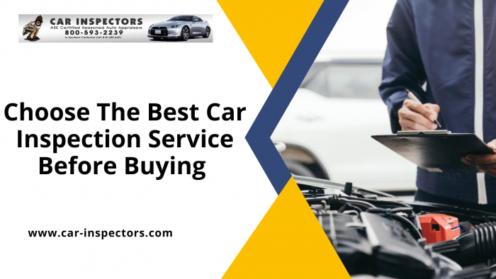 Choose The Best Car Inspection Service Before Buying