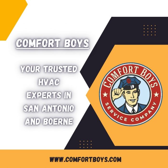 Comfort Boys – Your Trusted HVAC Experts in San Antonio and Boerne
