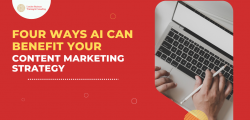 Four Ways AI Can Benefit Your Content Marketing Strategy