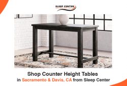 Shop for Counter Height Tables in Sacramento & Davis, CA from Sleep Center