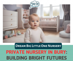 A Place to Blossom: The Finest Private Nursery in Bury