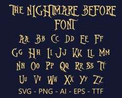 The Nightmare Before Font | ttf | svg | eps | png | cricut | silhouette | word | crafting $1.99