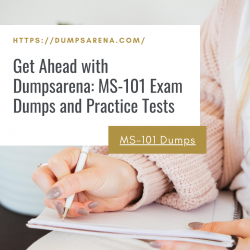 Supercharge Your MS-101 Exam Prep with Dumpsarena