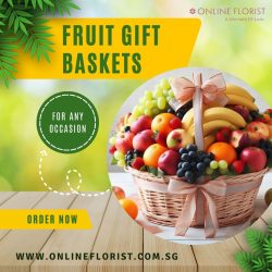 Fresh Fruit Gift Baskets for Any Occasion in Singapore