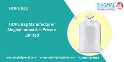 HDPE Bag Manufacturer Singhal Industries Private Limited