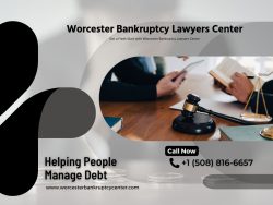 Worcester Bankruptcy Center: Your Trusted Worcester Bankruptcy Lawyer