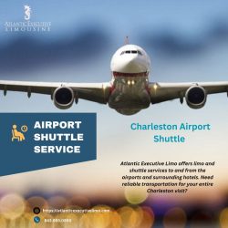 A Seamless Journey: Charleston Airport Shuttle Services by Atlantic Executive Limousine